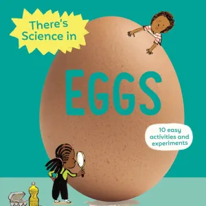 There's Science in Eggs